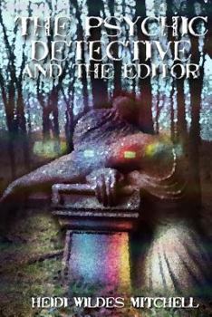 Paperback The Psychic Detective and the Editor Book