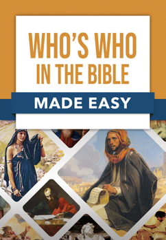 Paperback Who's Who in the Bible Made Easy Book