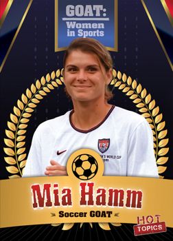 Paperback MIA Hamm: Soccer Goat Book