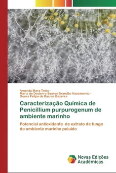 Paperback Caracterização Química de Penicillium purpurogenum de ambiente marinho [Portuguese] Book