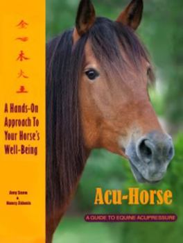 Paperback ACU-Horse: A Guide to Equine Acupressure Book