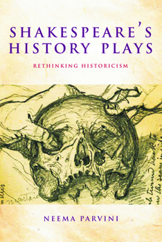 Hardcover Shakespeare's History Plays: Rethinking Historicism Book