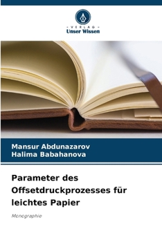 Paperback Parameter des Offsetdruckprozesses für leichtes Papier [German] Book