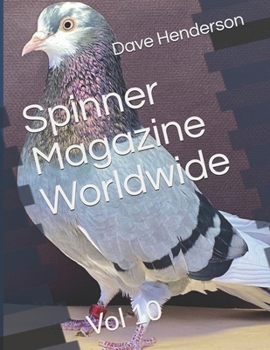 Paperback Spinner Magazine Worldwide: Vol 10 Book