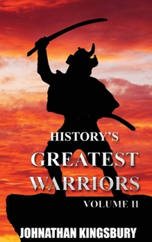 Paperback History's Greatest Warriors: Volume 2 Book