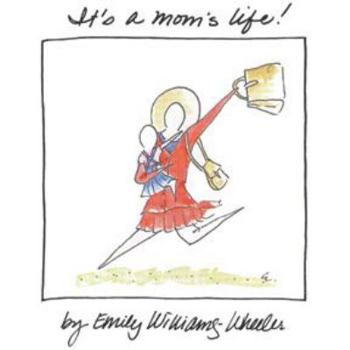 Hardcover It's a Mom's Life Book