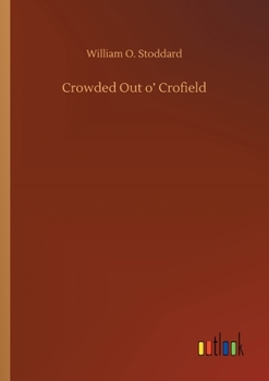 Paperback Crowded Out o' Crofield Book