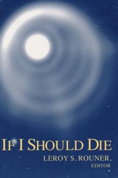 If I Should Die - Book  of the Boston University Studies in Philosophy and Religion