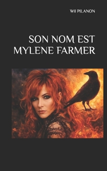 Paperback Son nom est Mylène Farmer [French] Book