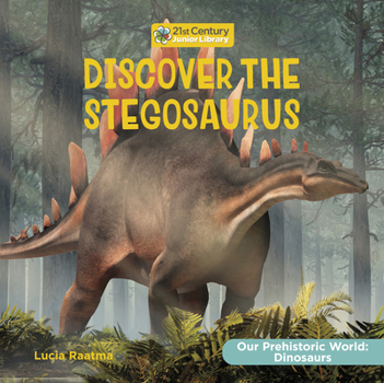 Library Binding Discover the Stegosaurus Book