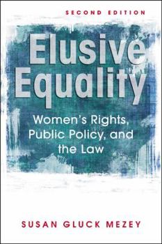 Paperback Elusive Equality: Women's Rights, Public Policy, and the Law Book