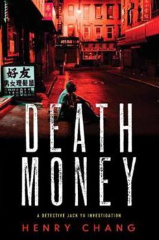 Hardcover Death Money: A Detective Jack Yu Investigation Book