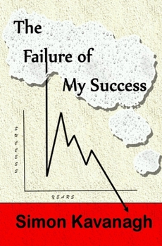 Paperback The Failure of My Success Book