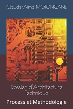 Paperback Dossier d'Architecture Technique: Process et Méthodologie [French] Book