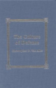 Hardcover The Culture of Defense Book