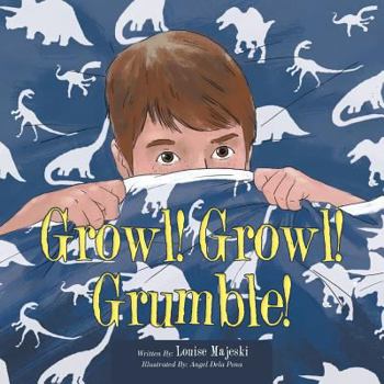 Paperback Growl! Growl! Grumble! Book