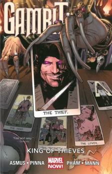 Gambit, Volume 3: King of Thieves - Book #3 of the Gambit 2012