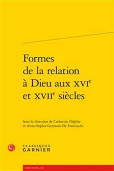 Paperback Formes de la Relation a Dieu Aux Xvie Et Xviie Siecles [French] Book
