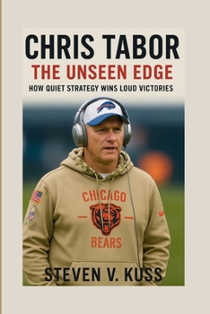 Paperback Chris Tabor: The Unseen Edge: How quiet strategy wins loud victories Book