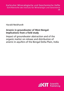 Paperback Arsenic in groundwater of West Bengal: Implications from a field study Book