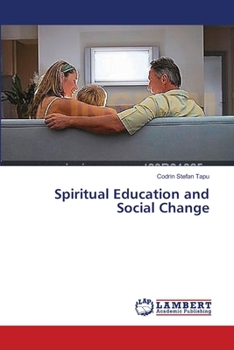 Paperback Spiritual Education and Social Change Book