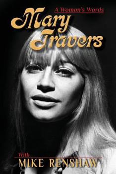 Paperback Mary Travers: A Woman's Words Book