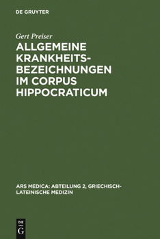 Hardcover Allgemeine Krankheitsbezeichnungen im Corpus Hippocraticum [German] Book