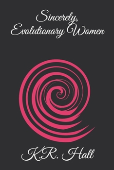 Paperback Sincerely, Evolutionary Women Book