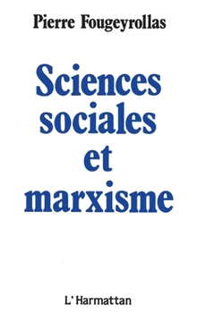 Paperback Sciences sociales et marxisme [French] Book