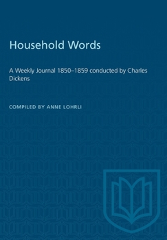 Paperback Household Words: A Weekly Journal 1850-1859 Conducted by Charles Dickens Book