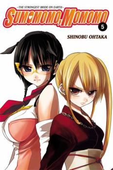 Sumomomo, Momomo: The Strongest Bride on Earth, Vol. 5 - Book #5 of the Sumomomo, Momomo: The Strongest Bride on Earth