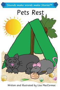 Paperback Pets Rest: Sounds make Words make Stories, Entry Level, Series 1, Book 4 Book