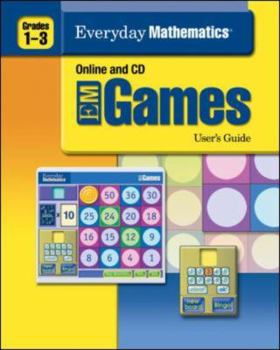 Paperback Everyday Mathematics, Grades 1-3, Early Childhood Games User's Guide (EVERYDAY MATH ONLINE GAMES) Book