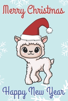 Merry Christmas Happy New Year: Chibi Kawaii White Little Lamb Wearing a Red Santa Hat with Snow Notebook Cover. Great Journal Gift or Stocking Stuffer for the Holidays