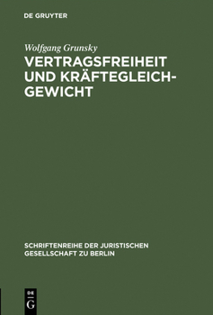 Hardcover Vertragsfreiheit und Kräftegleichgewicht [German] Book