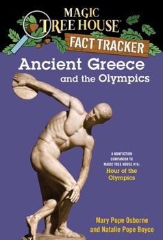 Ancient Greece and the Olympics (Magic Tree House Research Guide, #10) - Book #10 of the Magic Tree House Fact Tracker