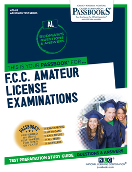 Paperback F.C.C. Amateur License Examinations (Al) (Ats-83): Passbooks Study Guide Volume 83 Book