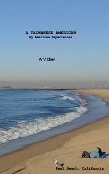 Paperback A Taiwanese American: My American Expierences Book