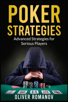Paperback Poker Strategies: Advanced Strategies for Serious Players Book