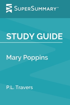 Paperback Study Guide: Mary Poppins by P.L. Travers (SuperSummary) Book