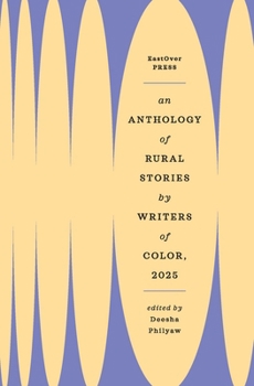 Anthology of Rural Stories by Writers of Color 2025