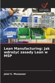 Paperback Lean Manufacturing: Jak wdrożyc zasady Lean w MŚP [Polish] Book