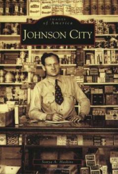 Johnson City - Book  of the Images of America: Tennessee