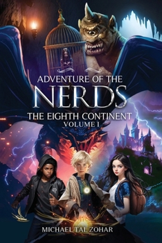 Paperback Adventure of The Nerds: The Eighth Continent - Volume I Book