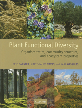 Paperback Plant Functional Diversity: Organism Traits, Community Structure, and Ecosystem Properties Book