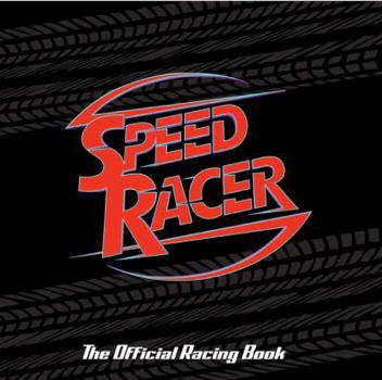 Paperback Speed Racer: The Official Racing Book