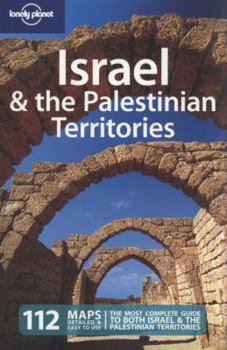 Israel & the Palestinian Territories (Lonely Planet Israel) - Book  of the Lonely Planet Country Guide