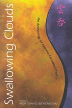 Paperback Swallowing Clouds: An Anthology of Chinese-Canadian Poetry Book