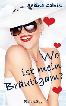 Paperback Wo ist mein Bräutigam? [German] Book