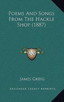 Paperback Poems And Songs From The Hackle Shop (1887) Book